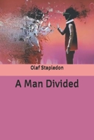 A Man Divided B086FTS8GX Book Cover