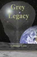 Grey Legacy (Legacy Saga, #1) 1493587196 Book Cover