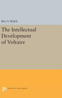 Intellectual Development of Voltaire 0691621586 Book Cover