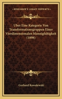 Uber Eine Kategorie Von Transformationsgruppen Einer Vierdimensionalen Mannigfaltigkeit (1898) 1148712437 Book Cover