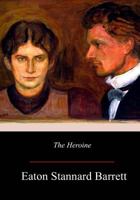 The Heroine; Or Adventures of Cherubina 1979198179 Book Cover