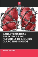 Características Específicas Da Pleurisia de Líquido Claro Nos Idosos (Portuguese Edition) 6202002220 Book Cover