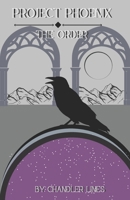 Project Phoenix: The Order B0DZP4VTXN Book Cover