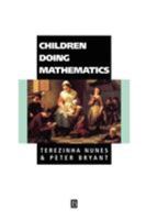 Children Doing Mathematics (Understanding Children's Worlds) 0631184724 Book Cover