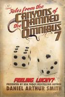 Tales from the Canyons of the Damned: Omnibus No. 7 194677765X Book Cover