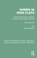 Homes in High Flats: Some of the Human Problems Involved in Multi-Storey Housing 1032330422 Book Cover
