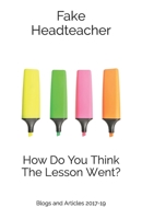 How Do You Think the Lesson Went? B087L31F4G Book Cover