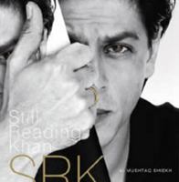 Shahrukh Khan - Still Reading Khan (srk) [Hardcover] - U.S. Edition 8187107790 Book Cover