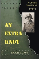 An Extra Knot: Part II B0948GSZ7C Book Cover