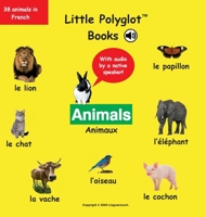 Animals/Animaux: French Vocabulary Picture Book (with Audio by a Native Speaker!) 1951817656 Book Cover