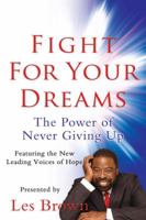 Fight For Your Dreams! 098197080X Book Cover