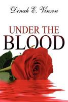 Under the Blood 1451278829 Book Cover