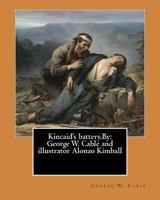 Kincaid's Battery 1523970421 Book Cover