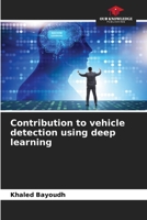 Contribution to vehicle detection using deep learning 6204152777 Book Cover