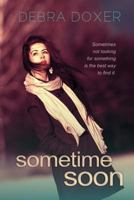 Sometime Soon 1484042972 Book Cover