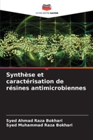 Synthèse et caractérisation de résines antimicrobiennes 6204150901 Book Cover