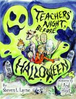 Teacher's Night Before Halloween 1589805852 Book Cover