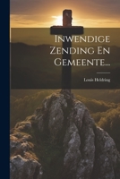 Inwendige Zending En Gemeente... 1021587567 Book Cover