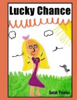 Lucky Chance 148955078X Book Cover