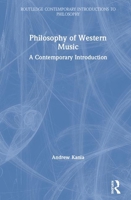 Philosophy of Western Music: A Contemporary Introduction 1138628727 Book Cover
