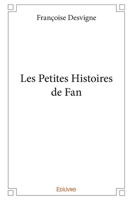 Les Petites Histoires de Fan (French Edition) 241431043X Book Cover