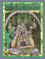 The Herbal Business: Starting, Sustaining & Growing an Herbal Enterprise & Teaching Herbalism B08CWCG3KQ Book Cover