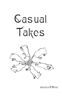 Casual Takes 1387809636 Book Cover