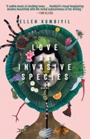 Love as Invasive Species: Poems 196032960X Book Cover