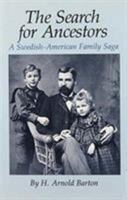 The Search for Ancestors: A Swedish-American Family Saga 0809308932 Book Cover