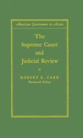 The Supreme Court and Judicial Review (American Government in Action Series) 0837132614 Book Cover