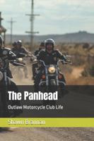 The Panhead: Outlaw Motorcycle Club Life (Outlaw Biker Essentials) B0G439H361 Book Cover
