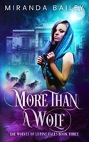 More Than a Wolf: The Wolves of Lupine Falls B0BCZ6HYHR Book Cover