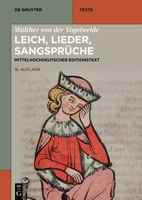 Leich, Lieder, Sangspruche 3110798735 Book Cover