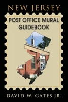 New Jersey Post Office Mural Guidebook 197008815X Book Cover