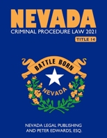 Nevada Criminal Procedure Law 2021 B091F5RLCT Book Cover