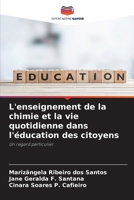 L'enseignement de la chimie et la vie quotidienne dans l'éducation des citoyens (French Edition) 6207734955 Book Cover