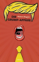 Die Grump-Affäre 3991312603 Book Cover