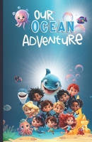 Our Ocean Adventure B0CNM9Y42G Book Cover