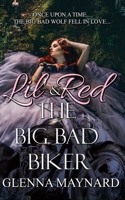 Lil' Red & The Big Bad Biker 1983313513 Book Cover