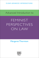 Advanced Introduction to Feminist Perspectives on Law 103531360X Book Cover