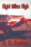 Eight Miles High 1591332117 Book Cover