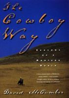 The Cowboy Way: Seasons of a Montana Ranch 0380788411 Book Cover