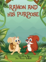 Ramon and His Purpose 1088022820 Book Cover