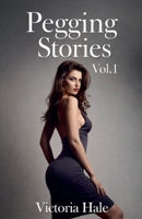 Pegging Stories Vol.1 B0GM4VK224 Book Cover