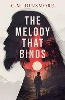 The Melody That Binds 1961421003 Book Cover