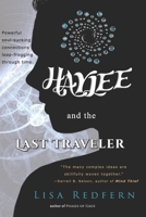 Haylee and the Last Traveler: A Paranormal Romance 0965599892 Book Cover