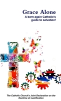 Grace Alone 1387225618 Book Cover