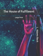 The House of Fulfillment 0874775329 Book Cover