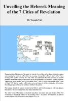 Unveiling the Hebreek Meaning of the Seven Cities of Revelation 1365148335 Book Cover
