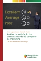 An�lise da satisfa��o dos clientes atrav�s do composto de marketing 6139713129 Book Cover